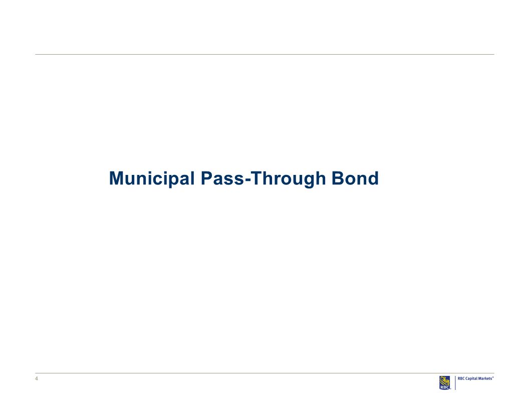 4 Municipal Pass-Through Bond