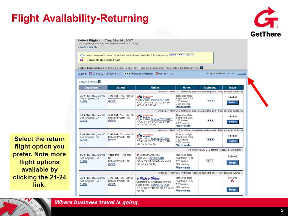 5 Flight Availability-Returning Select the return flight option you prefer.