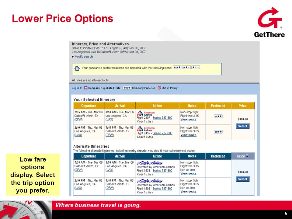 6 Lower Price Options Low fare options display. Select the trip option you prefer.