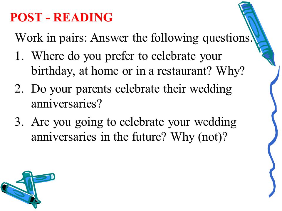 POST - READING Work in pairs: Answer the following questions.