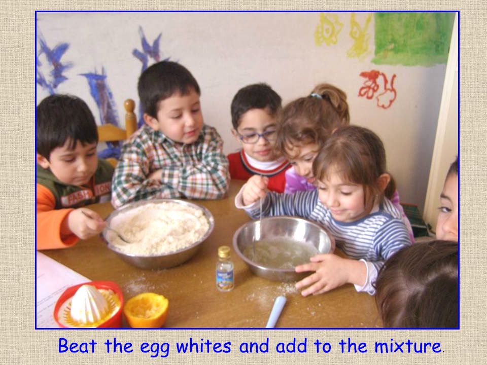 Beat the egg whites and add to the mixture.