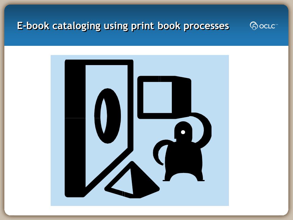 E-book cataloging using print book processes