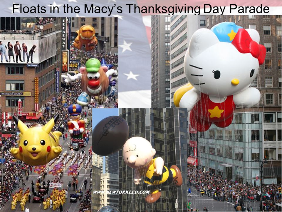 Floats in the Macy’s Thanksgiving Day Parade