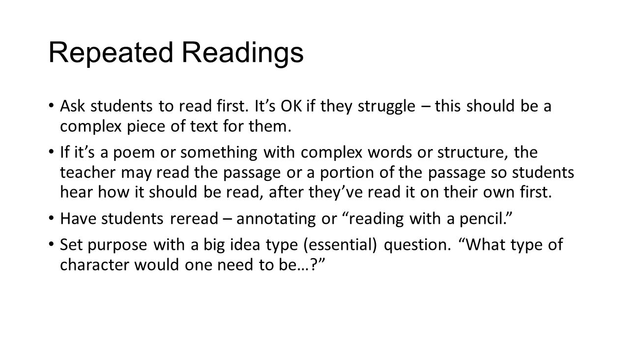 Repeated Readings Ask students to read first.