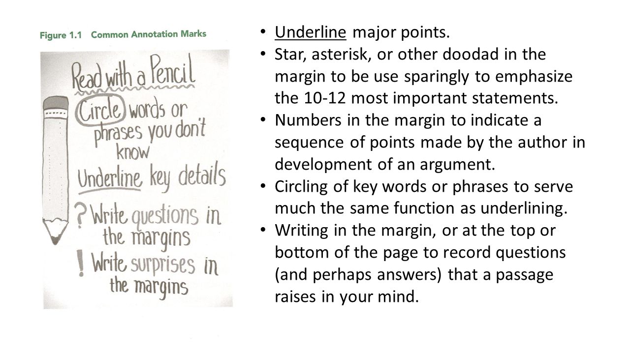 Underline major points.