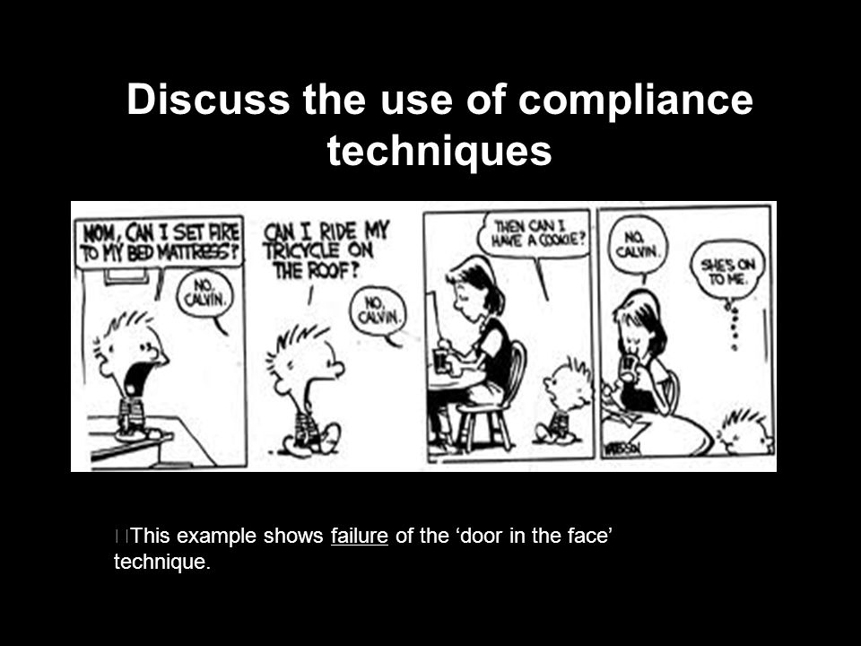 Discuss The Use Of Compliance Techniques This Example Shows