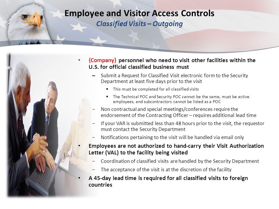 Employee and Visitor Access Controls Classified Visits – Outgoing {Company} personnel who need to visit other facilities within the U.S.