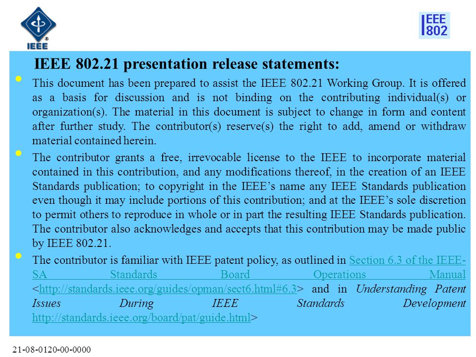 IEEE presentation release statements: This document has been prepared to assist the IEEE Working Group.