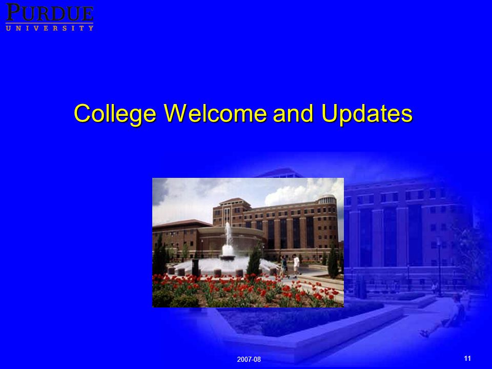 College Welcome and Updates