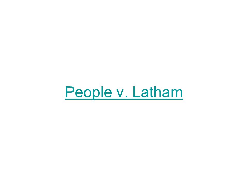 People v. Latham