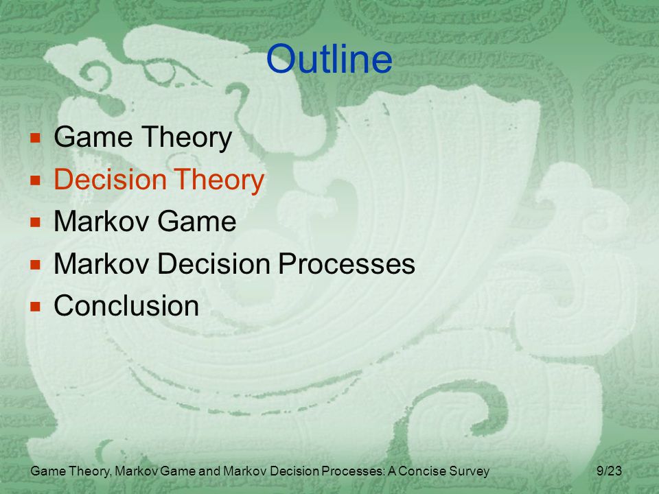 Game Theory, Markov Game And Markov Decision Processes: A Concise ...