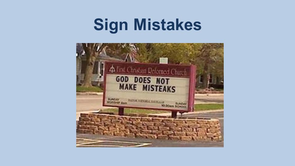 Sign Mistakes