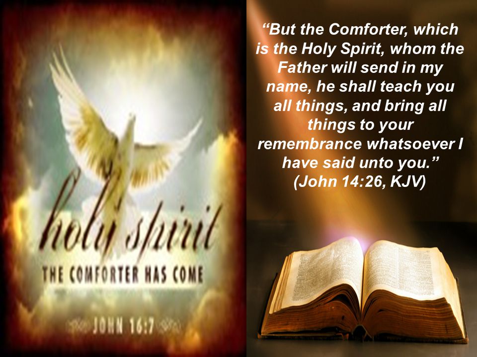 The Holy Spirit Comforter And Transformer Of Life Rev Dr Samuel
