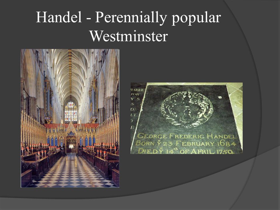 Handel - Perennially popular Westminster