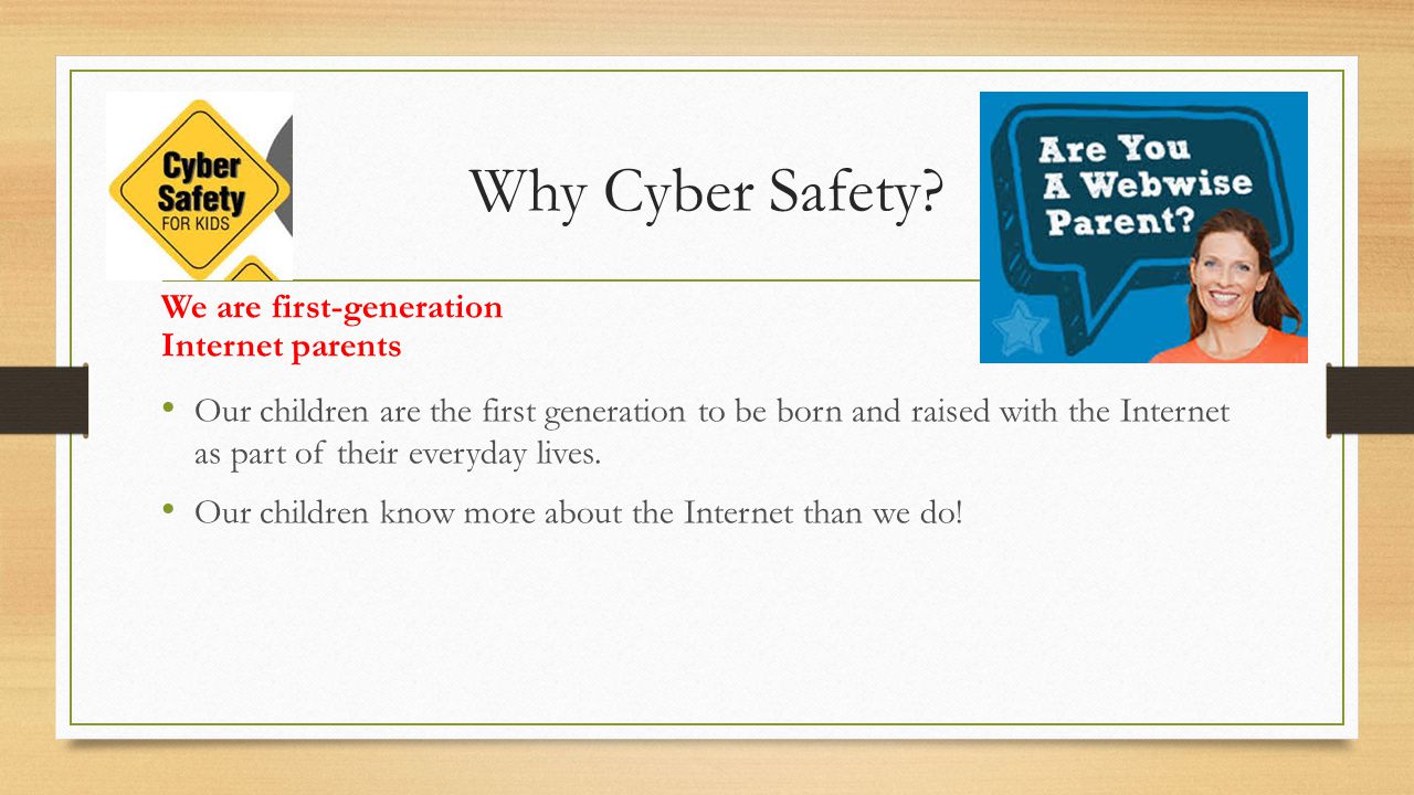 Why Cyber Safety.