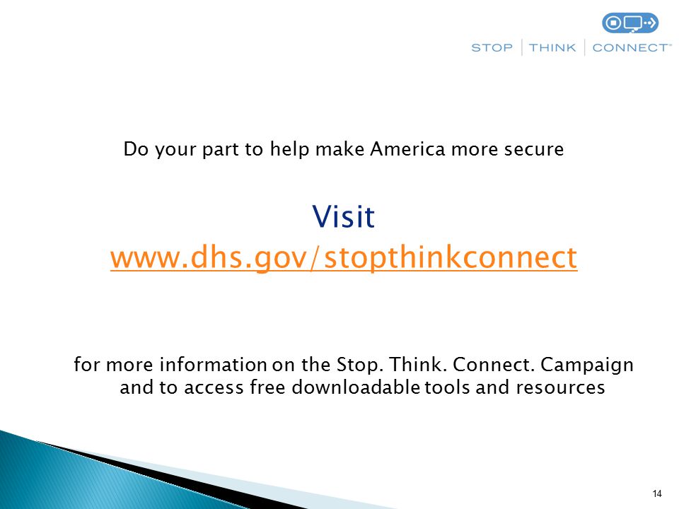 Do your part to help make America more secure Visit   for more information on the Stop.