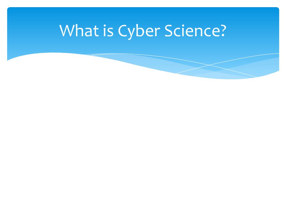 What is Cyber Science