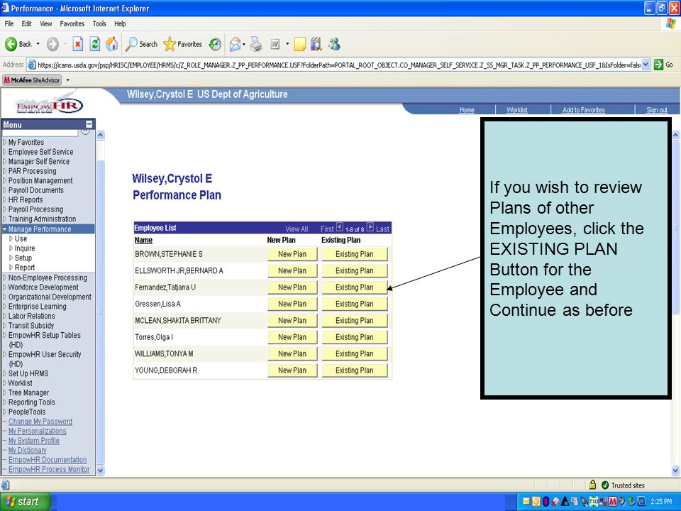 If you wish to review Plans of other Employees, click the EXISTING PLAN Button for the Employee and Continue as before