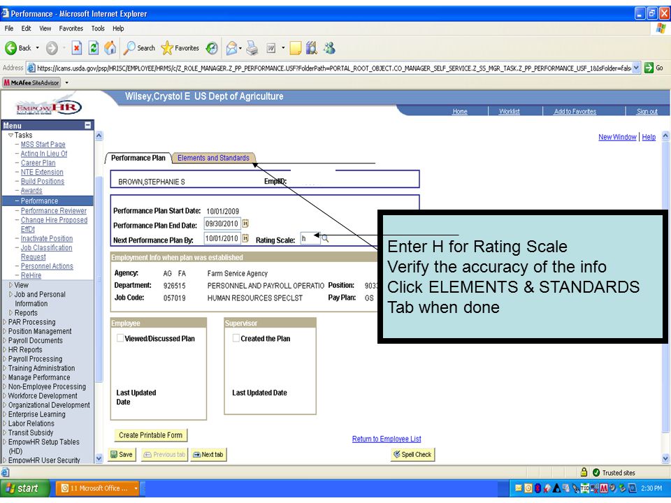 Enter H for Rating Scale Verify the accuracy of the info Click ELEMENTS & STANDARDS Tab when done