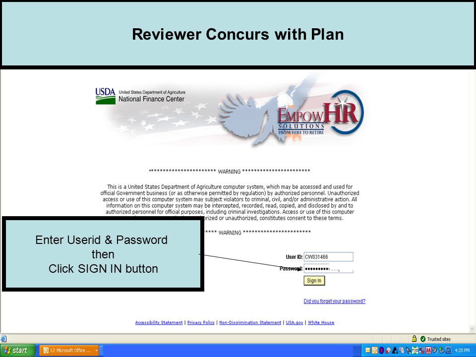Reviewer Concurs with Plan Enter Userid & Password then Click SIGN IN button
