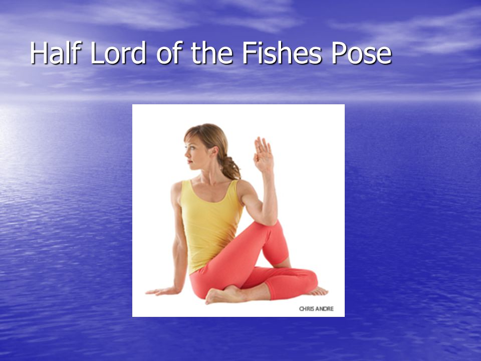 Half Lord of the Fishes Pose