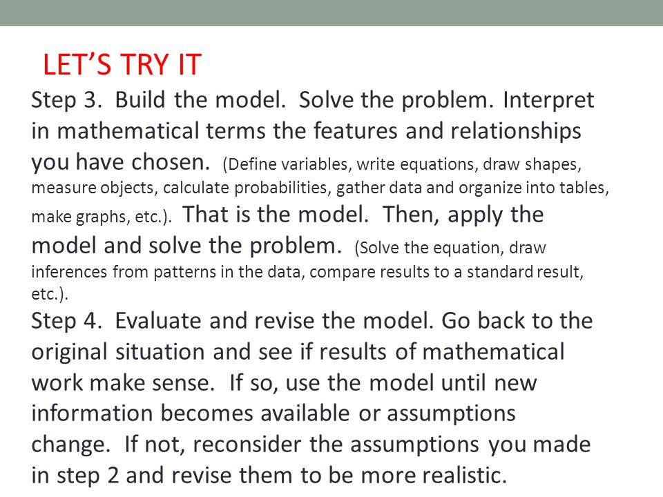 Mathematical Modeling 2010/2011 Mathematical Modeling Task Force Step 3.
