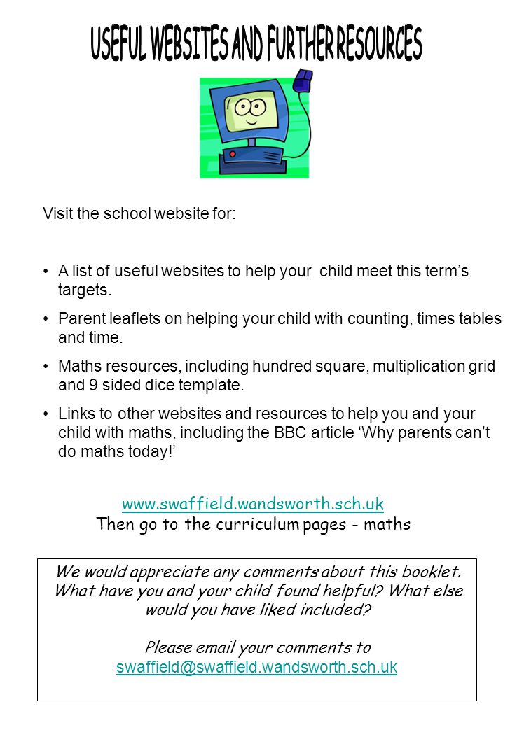 Visit the school website for: A list of useful websites to help your child meet this term’s targets.
