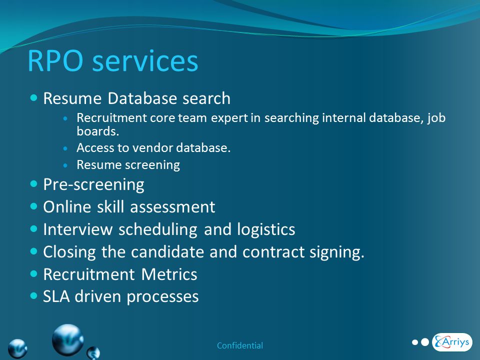 RPO services Resume Database search Recruitment core team expert in searching internal database, job boards.