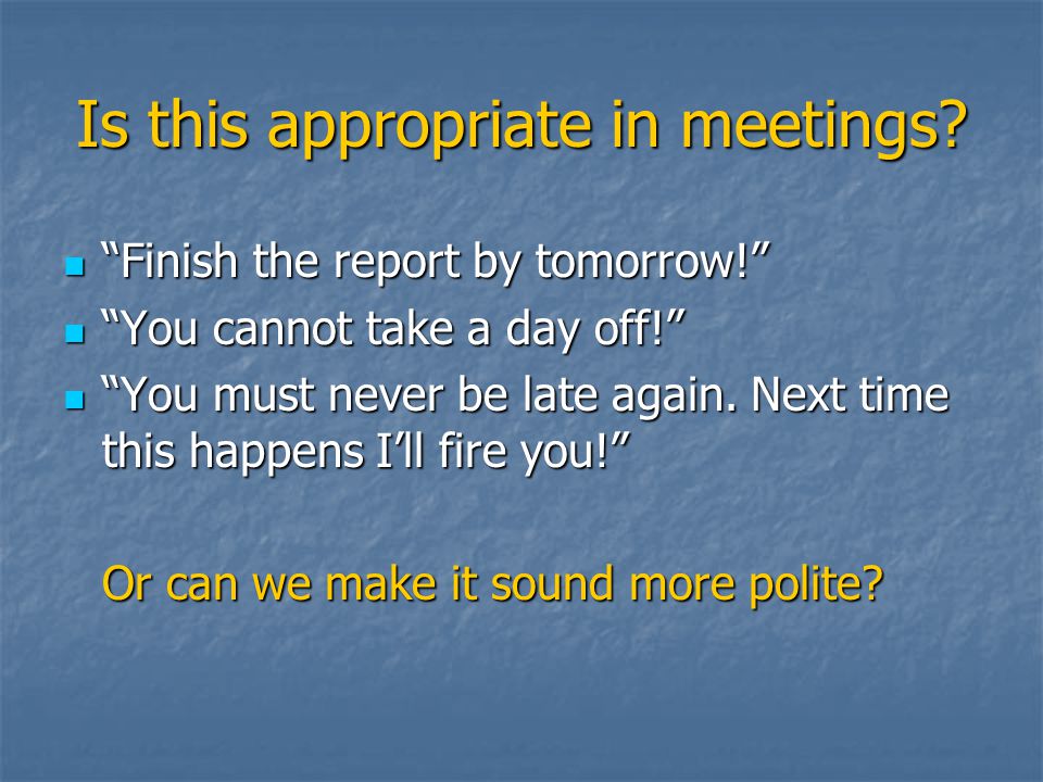 Is this appropriate in meetings.