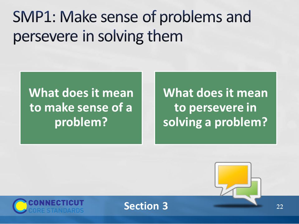 Section 3 22 What does it mean to make sense of a problem.