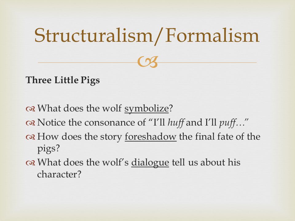  Three Little Pigs  What does the wolf symbolize.