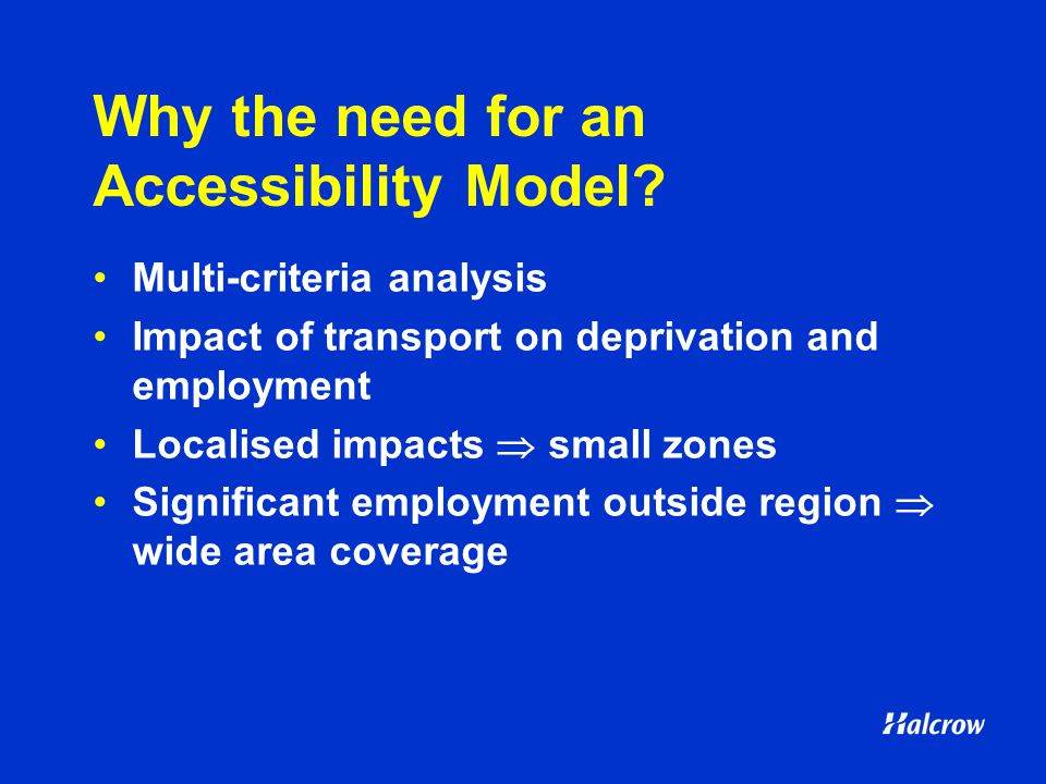 Why the need for an Accessibility Model.