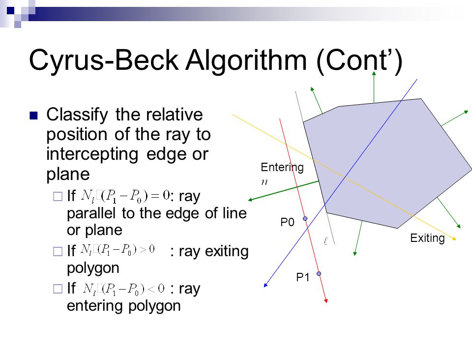 Ray Polygon Interception: Cyrus Beck Algorithm Mengxia Zhu Fall ppt download