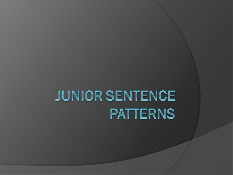 Sentence ... a with O S V: V begins Pattern pattern This S S S O Pattern a Sentence ... V pattern This with V: begins