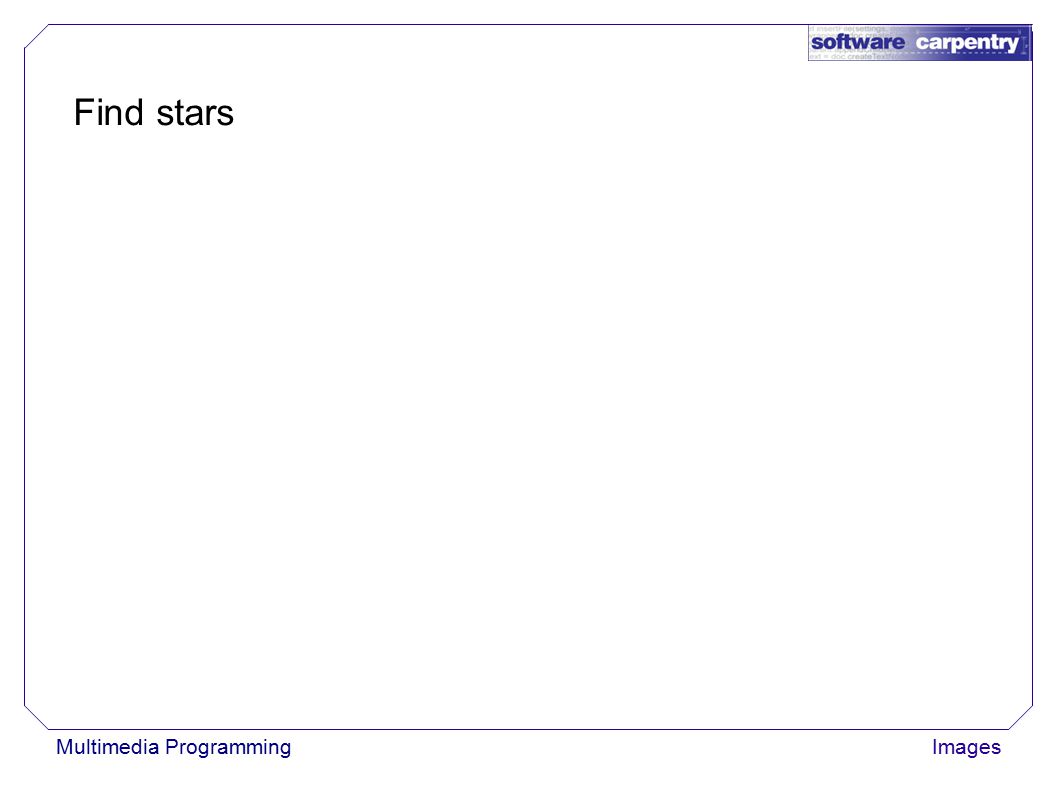 Multimedia ProgrammingImages Find stars