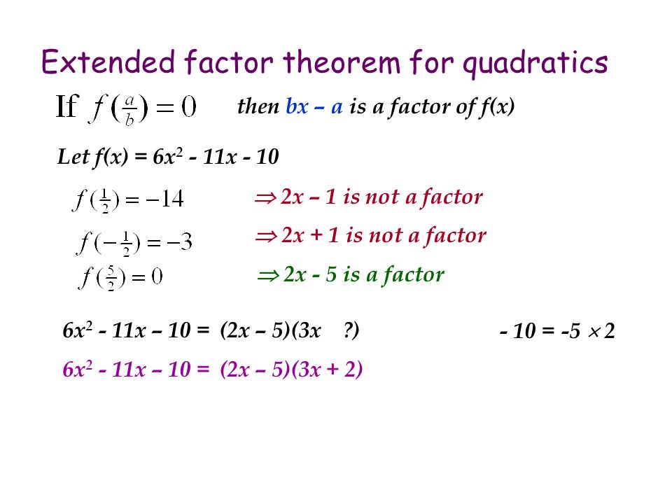 The Factor Theorem The Factor Theorem States That If F A 0 For A Polynomial Then X A Is A Factor Of The Polynomial F X Example F X X 2 X The Factor Theorem The Factor Theorem States That If F A 0 For A Polynomial Then X A Is A Factor Of The Polynomial F X Example F X X 2 X