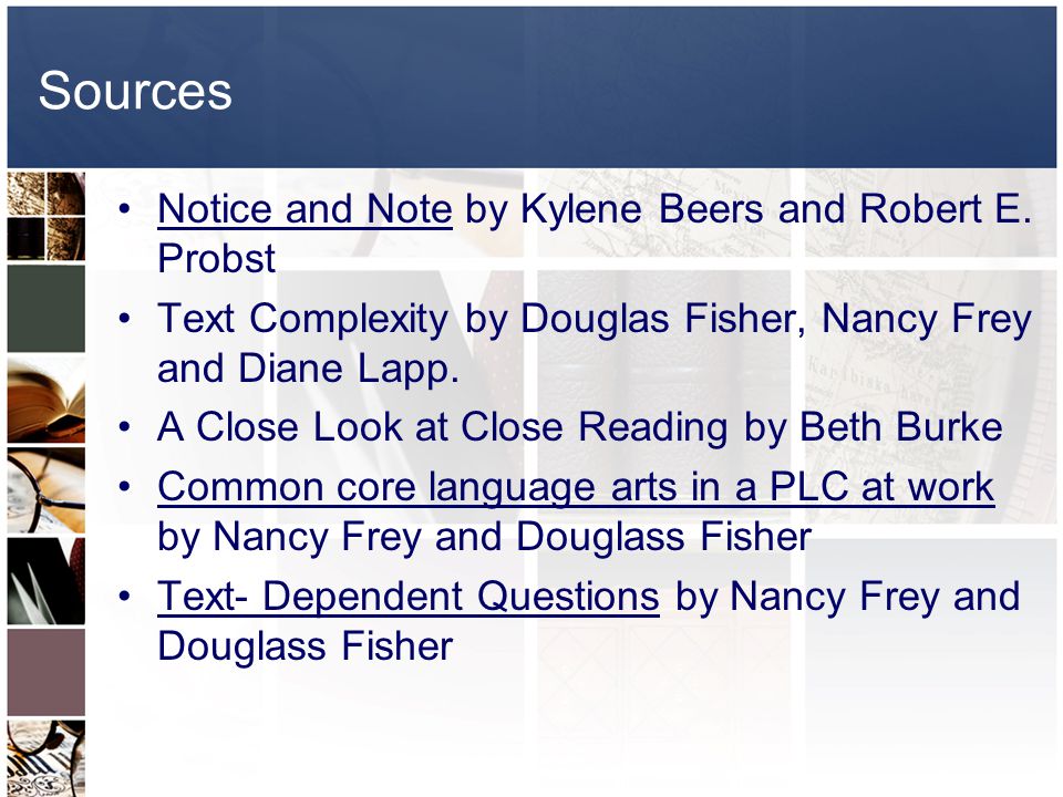 Sources Notice and Note by Kylene Beers and Robert E.