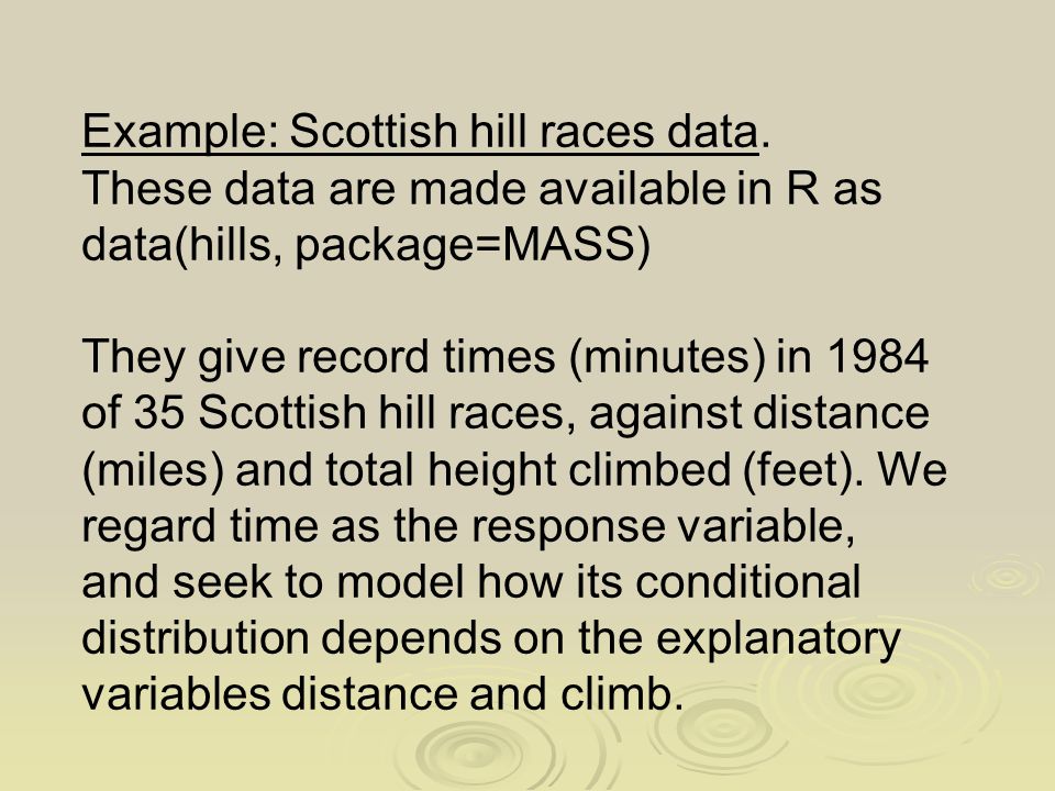 Example: Scottish hill races data.