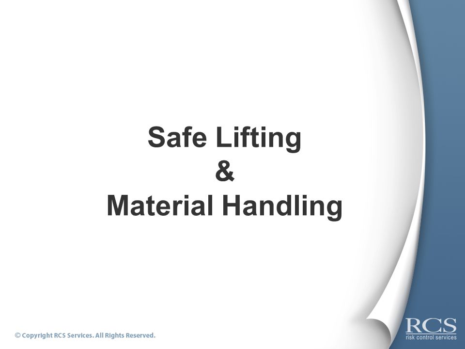 Safe Lifting & Material Handling