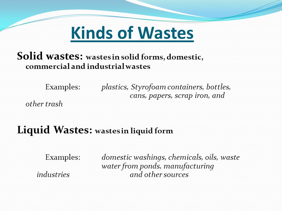 What are Wastes.