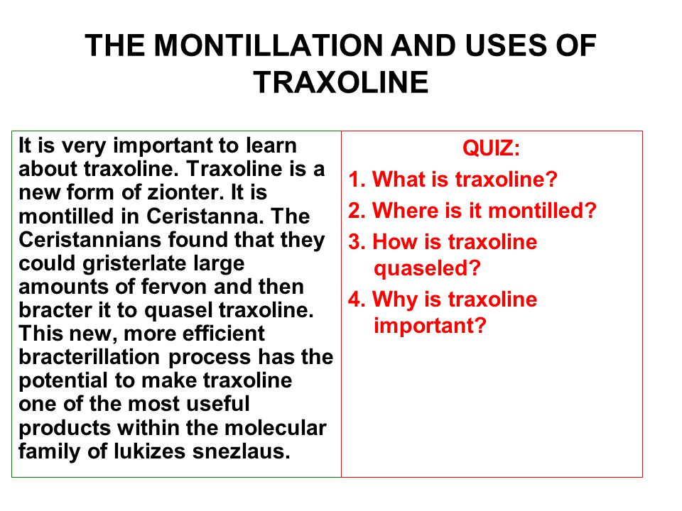 THE MONTILLATION AND USES OF TRAXOLINE It is very important to learn about traxoline.