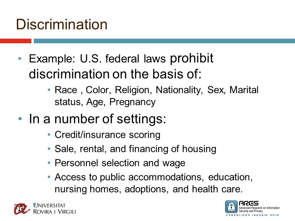 Discrimination Example: U.S.