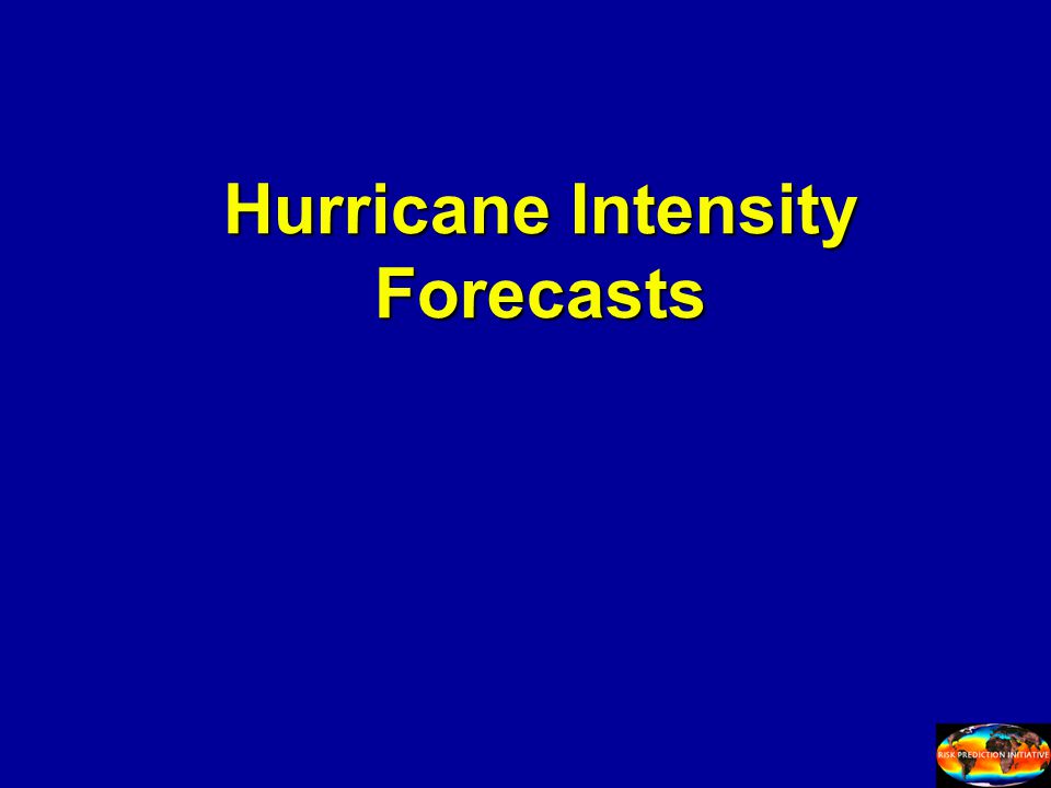 Hurricane Intensity Forecasts