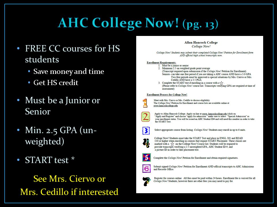 FREE CC courses for HS students Save money and time Get HS credit Must be a Junior or Senior Min.
