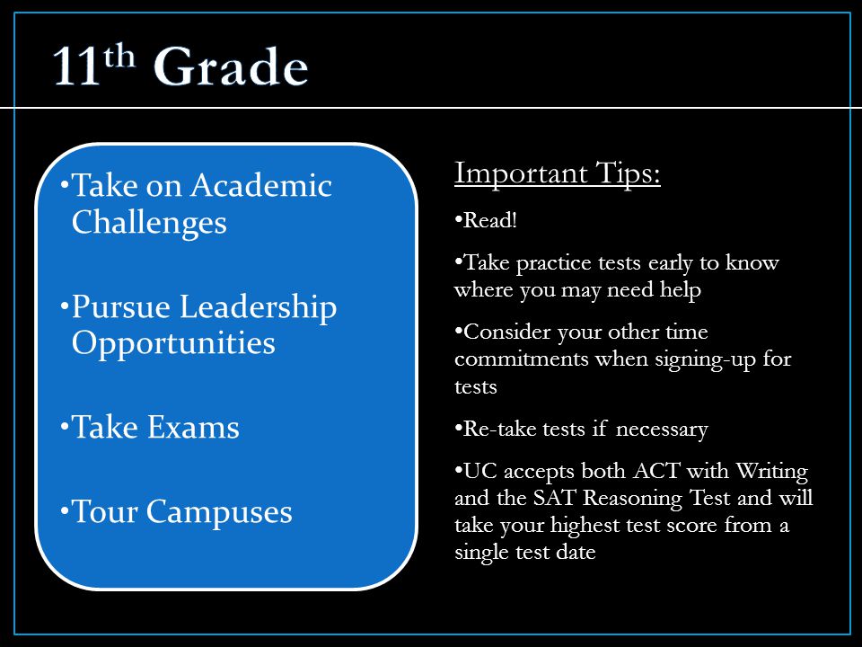 Take on Academic Challenges Pursue Leadership Opportunities Take Exams Tour Campuses Important Tips: Read.