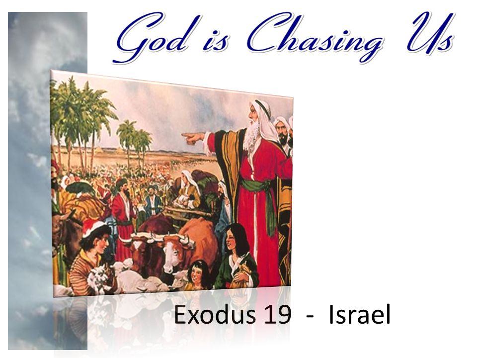 Exodus 19 - Israel