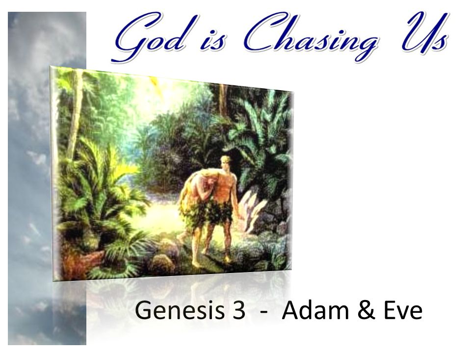 Genesis 3 - Adam & Eve