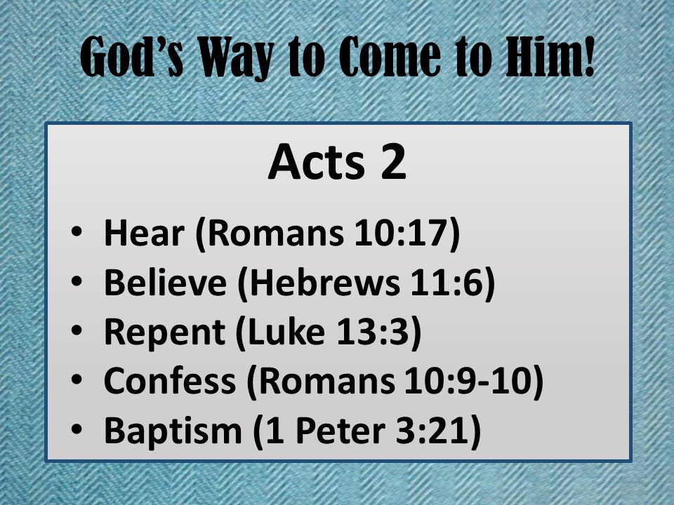 God’s Way to Come to Him.