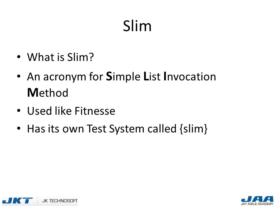 Slim What is Slim.