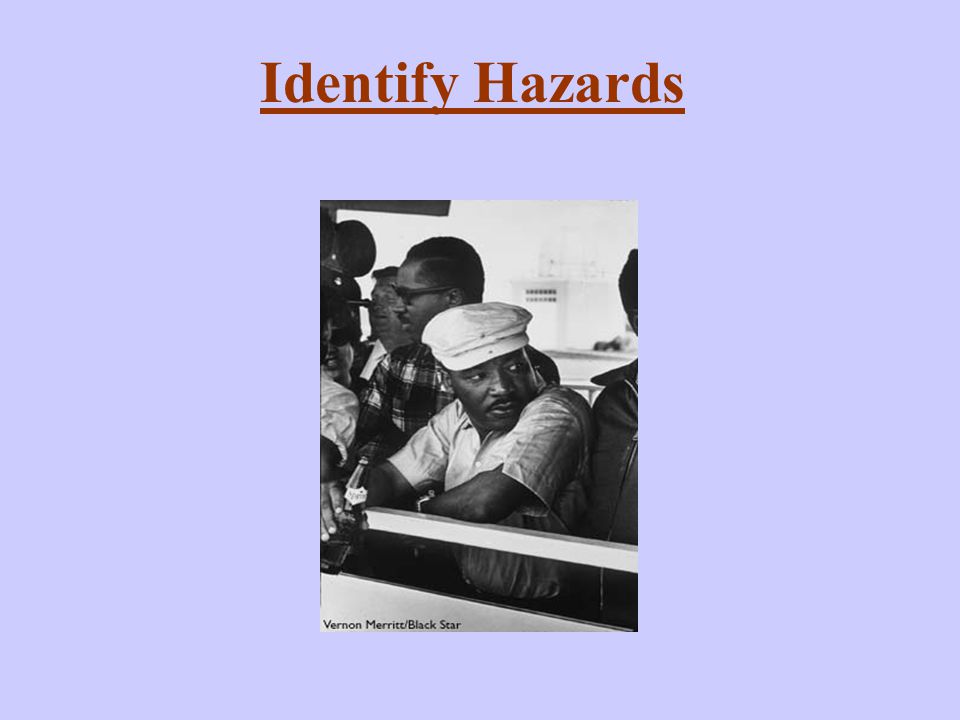Identify Hazards